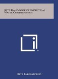 Betz Handbook of Industrial Water Conditioning