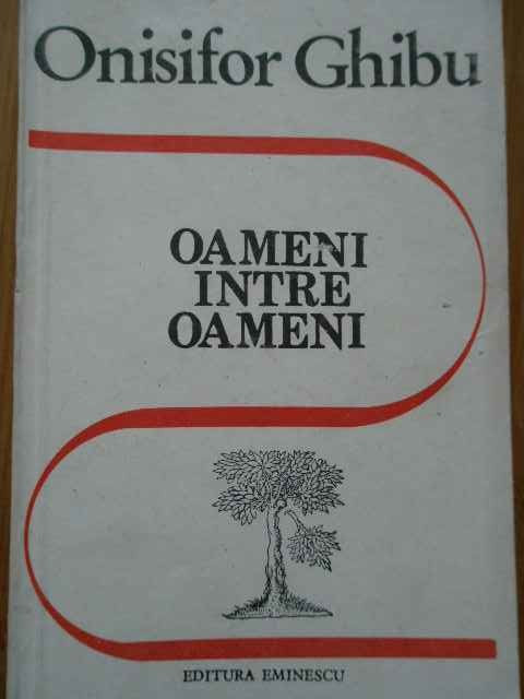 Oamani Intre Oameni Amintiri - Onisifor Ghibu ,285697