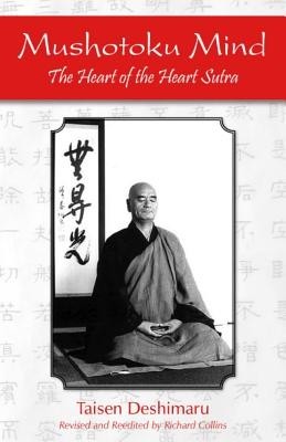Mushotoku Mind: The Heart of the Heart Sutra foto