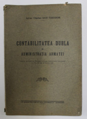 CONTABILITATEA DUBLA IN ADMINISTRATIA ARMATEI de ZAIT THEODOR , 1929 foto