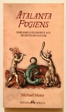 Atalanta Fugiens - Michael Maier, Emblemele Filosofice, Ocultism, Ezoterism, 288 Pagini