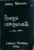 Adrian Paunescu - Poezii cenzurate 1986-1989, Editura 1990, 768 pagini, Poezie, Literatura Romana, Stare Buna, Coperta Brosata