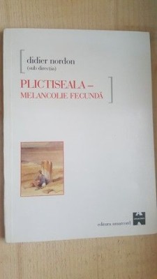 Didier Nordon - Plictiseala. Melancolie fecunda foto
