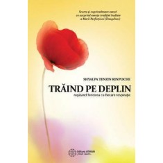 Trăind pe deplin