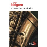 2 nouvelles musicales | Kazuo Ishiguro