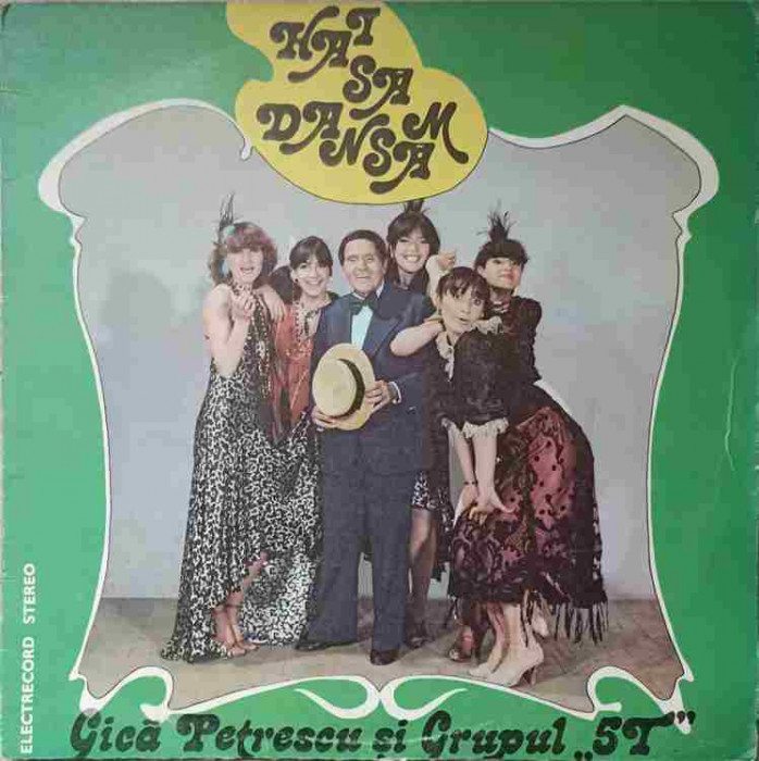 Disc vinil, LP. HAI SA DANSAM-GICA PETRESCU SI GRUPUL 5T-220603