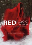 Redress: Art, Activism, and the Power of Presence