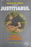 Deruta la Detroit - Gerard de Villiers, Editura Tinerama 2004, Carte Politista, Colectia Justitiarul