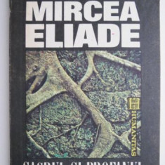 Sacrul si profanul – Mircea Eliade (cu insemnari)