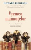 Cumpara ieftin Vremea maimutelor/Howard Jacobson