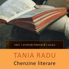 Chenzine literare - Paperback brosat - Tania Radu - Humanitas