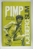 PIMP , MEMORIAS DE UN CHULO por ICEBERG SLIM , 2018