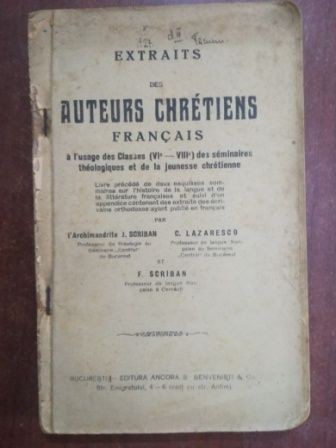 Extraits de auteurs chretiens francais- C. Lazaresco, F. Scriban