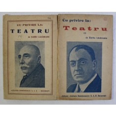 CU PRIVIRE LA : TEATRU VOL. I - II de BARBU LAZAREANU