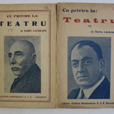 CU PRIVIRE LA : TEATRU VOL. I - II de BARBU LAZAREANU