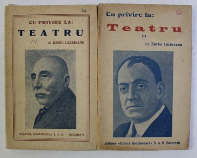 CU PRIVIRE LA : TEATRU VOL. I - II de BARBU LAZAREANU foto