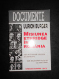 Ulrich Burger - Misiunea Ethridge in Romania