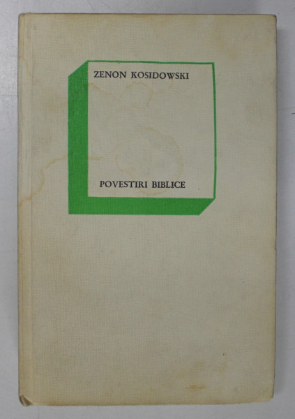 POVESTIRI BIBLICE de ZENON KOSIDOWSKI , 1970