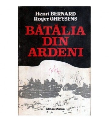 Henri Bernard, Roger Gheysens - Batalia din Ardeni - 120043 foto