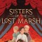 Sisters of the Lost Marsh