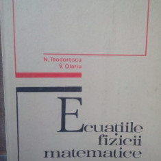 N. Teodorescu - Ecuatiile fizicii matematice (editia 1975)