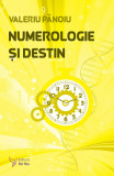 Cumpara ieftin Numerologie și destin &ndash; Valeriu Pănoiu