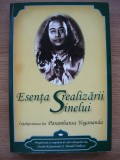 PARAMHANSA YOGANANDA - ESENTA REALIZARII SINELUI - 2007