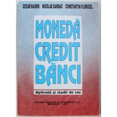 MONEDA , CREDIT , BANCI de CEZAR BASNO ... CONSTANTIN FLORICEL , 1995