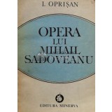 Opera lui Mihail Sadoveanu - 1986 - I. Oprisan (D80)