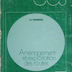 AMENAGEMENT ET EXPLOITATION DES ROUTES-J.C. DOUBRERE