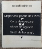 Dictionarul poetic de fizica - Mariana Filip Sarateanu// dedicatie si semnatura