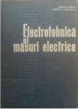 Electrotehnica si Masuri Electrice - M. Preda, V. Hortopan - 1967 - Didactica si Pedagogica - Carte Tehnica