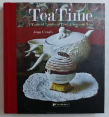 TEA TIME - A TASTE OF LONDON &amp;#039; S BEST AFTERNOON TEAS by JEAN CAZALS , 2015 foto