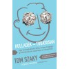 Hullad&eacute;k-Tudatosan - Tom Szaky