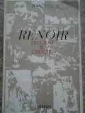 Renoir Zbucium Si Creatie - Jean Renoir ,276694, Univers