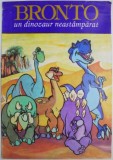 Bronto, un dinozaur neastamparat - Carte povesti pentru copii, noua sau anticariat