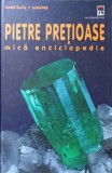 Pietre Pretioase. Mica Enciclopedie - Rudolf Dud&#039;a, Lubos Rejl, RAO 2004, Hardcover, Geografie, Stiinta