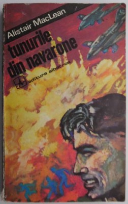 Tunurile din Navarone &amp;ndash; Alistair MacLean foto
