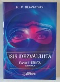 ISIS DEZVALUITA , O CHEIE A MISTERELOR STIINTEI SI TEOLOGIEI ANTICE SI MEDIEVALE , STIINTA , PARTEA A I - A , VOLUMUL II de H. P. BLAVATSKY , 2020
