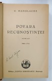 POVARA RECUNOSTINTEI , roman de C. MANOLACHE , 1947