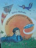 Barankin&#039;s Fantasy World - Valery Medvedev, Sergei Yukin (ilustrator) - Raduga Publishers, 1986, Engleza, Coperta Cartonata