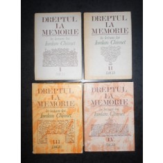 IORDAN CHIMET - DREPTUL LA MEMORIE 4 volume (1992-1993, editie cartonata)