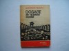 Dosare ale Razboiului Mondial - Gheorghe Buzatu, Ed. Junimea, 1978. Carte Istorie