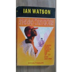 Ambasada extraterestra- Ian Watson