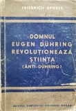 Domnul Eugen Duhring Revolutioneaza Stiinta (anti-duhring) - Friederich Engels , D663