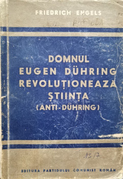 Domnul Eugen Duhring Revolutioneaza Stiinta (anti-duhring) - Friederich Engels , D663