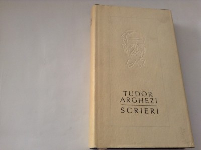 TUDOR ARGHEZI - SCRIERI VOL 15,RF10/1 foto