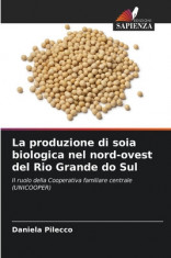 La produzione di soia biologica nel nord-ovest del Rio Grande do Sul foto