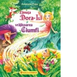 Zanuta Dora-Li si vrajitoarea Ciumfi - Anastasia Popa