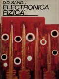D. D. Sandu - Electronica fizica (Editia: 1973)